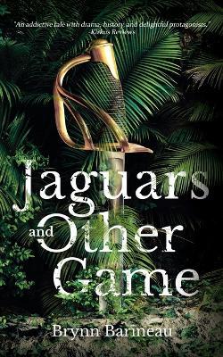 Jaguars and Other Game - Brynn Barineau - cover