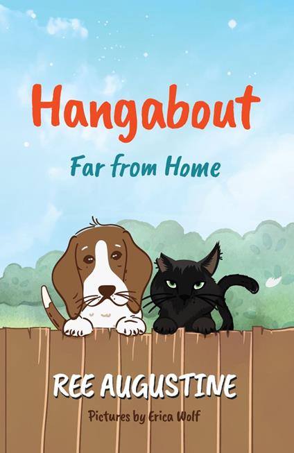 Hangabout: Far From Home - Ree Augustine,Erica Wolf - ebook