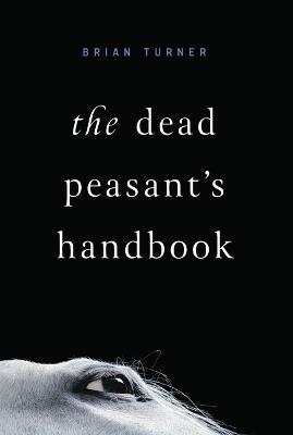 The Dead Peasant's Handbook - Brian Turner - cover