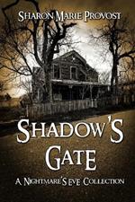 Shadow's Gate: Tales from the Threshold of Terror