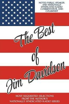 The Best of Jim Davidson: Most Requested Selections from the Author's Nationally Syndicated Radio Series - Jim Davidson - cover