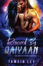 Rescued by Qaiyaan: A Steamy Sci Fi Alien Romance