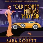 An Old Money Murder in Mayfair