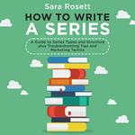 How to Write a Series