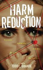 Harm Reduction