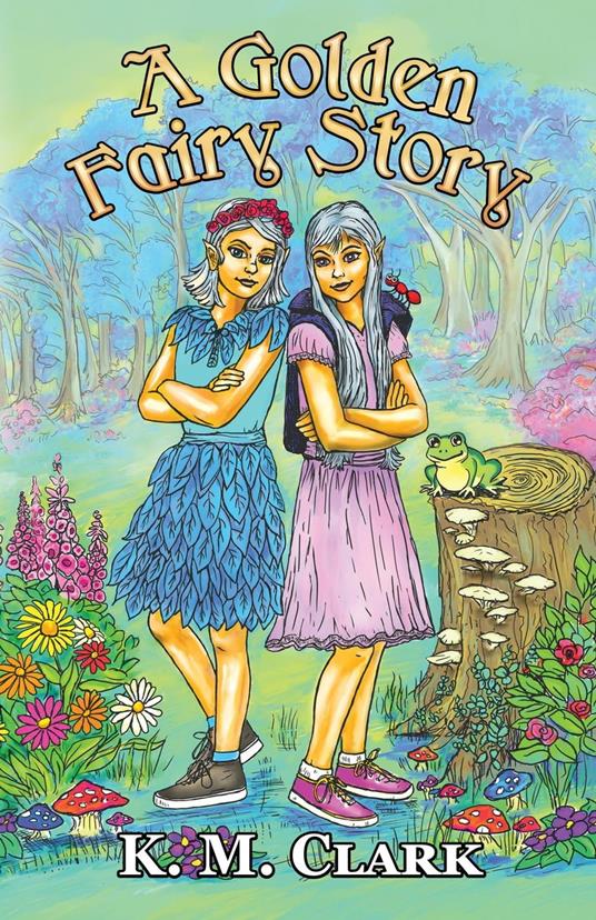 A Golden Fairy Story - K.M. Clark - ebook