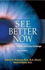 See Better Now: LASIK, Lens Implants, and Lens Exchange