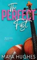 The Perfect First - Maya Hughes - cover