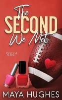 The Second We Met - Maya Hughes - cover