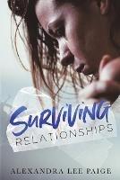 Surviving Relationships - Alexandra Lee Paige - cover