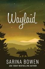 Waylaid