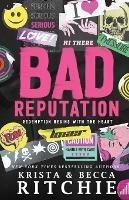 Bad Reputation - Krista Ritchie,Becca Ritchie - cover