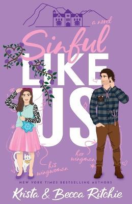 Sinful Like Us (Special Edition Paperback) - Krista Ritchie,Becca Ritchie - cover