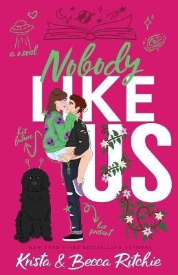 Nobody Like Us (Special Edition): Like Us Series: Billionaires & Bodyguards Book 13 - Krista Ritchie,Becca Ritchie - cover