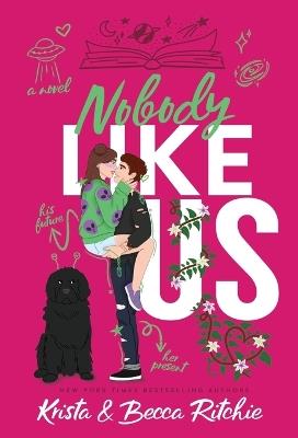Nobody Like Us (Special Edition Hardcover): Like Us Series: Billionaires & Bodyguards Book 13 - Krista Ritchie,Becca Ritchie - cover