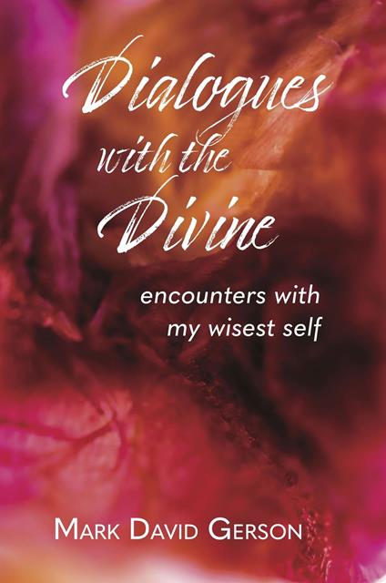 Dialogues with the Divine