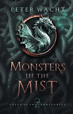 Monsters in the Mist - Peter Wacht - cover