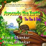 Avocado the Turtle: The One and Only