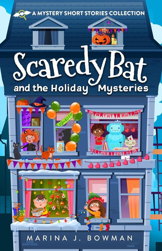 Scaredy Bat and the Holiday Mysteries - Marina J Bowman - ebook