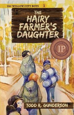 The Hairy Farmer's Daughter - Todd R Gunderson - cover