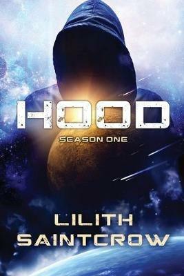 Hood: Season One - Lilith Saintcrow - cover