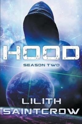 Hood: Season Two - Lilith Saintcrow - cover