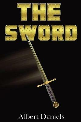 The Sword - Albert Daniels - cover