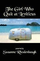 The Girl Who Quit at Leviticus - Suzanne Rhodenbaugh - cover