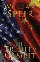 The Trinity Gambit - William Speir - cover