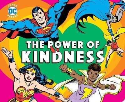 DC Super Heroes: The Power of Kindness: Volume 30 - Julie Merberg - cover