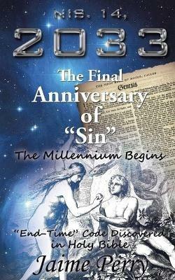 Nis. 14, 2033: The Final Anniversary of Sin - Jaime Perry - cover