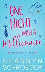 One Night with a Millionaire: A Single Mom, Later in Life Seasoned Steamy Contemporary Romance