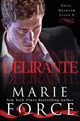 Delirante - Marie Force - cover
