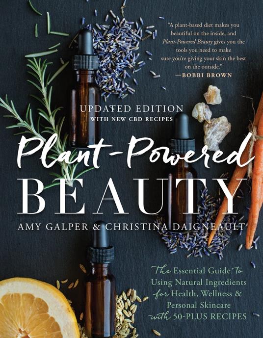 Plant-Powered Beauty, Updated Edition