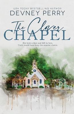 The Clover Chapel - Devney Perry - cover