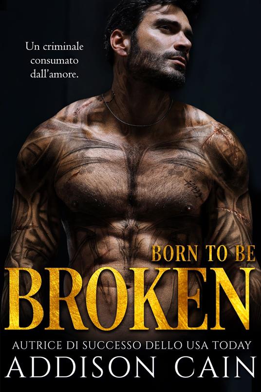 Born to be Broken - Addison Cain - ebook