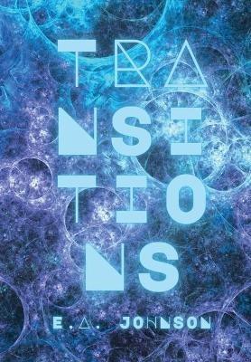 Transitions - E A Johnson - cover