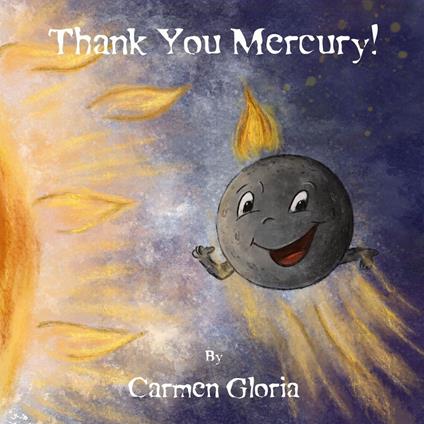 Thank You Mercury! - Carmen Gloria - ebook