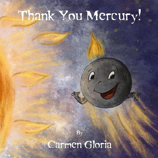 Thank You Mercury! - Carmen Gloria - ebook