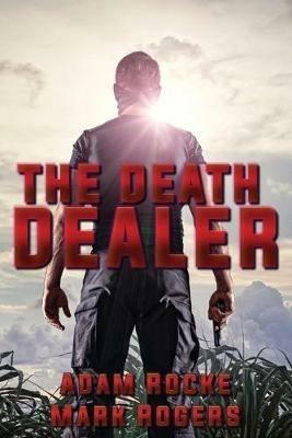 The Death Dealer - Adam Rocke,Mark Rogers - cover