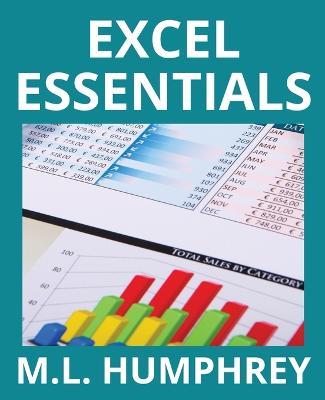 Excel Essentials - M L Humphrey - cover