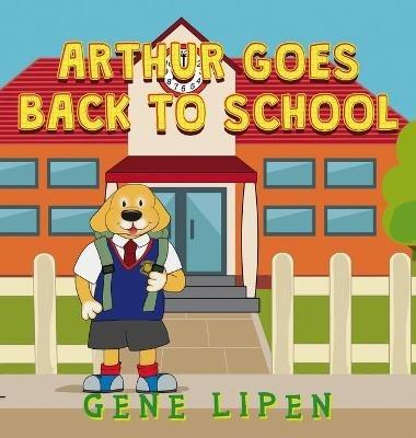 Arthur goes Back to School - Gene Lipen - cover