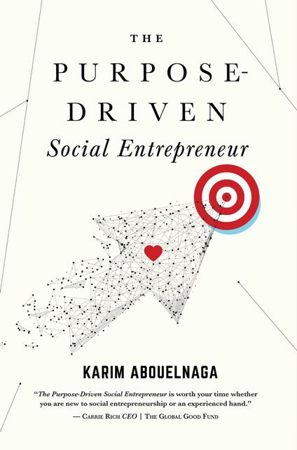 The Purpose-Driven Social Entrepreneur