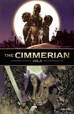 The Cimmerian Vol 3 - Virginie Augustin,Gess,Robert E. Howard - cover