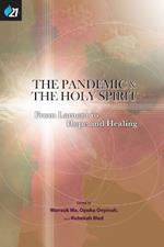 The Pandemic & The Holy Spirit: From Lament to Hope and Healing