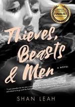 Thieves, Beasts & Men