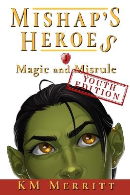 Magic and Misrule Youth Edition - Km Merritt - cover