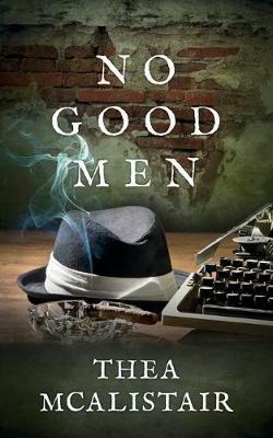 No Good Men - Thea McAlistair - cover