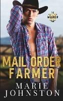 Mail Order Farmer - Marie Johnston - cover