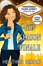 The Season Finale: Large Print